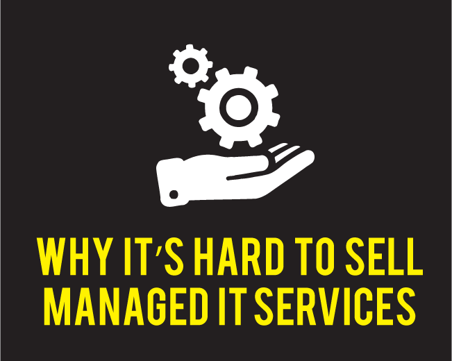 The Challenges of Selling Managed IT Services