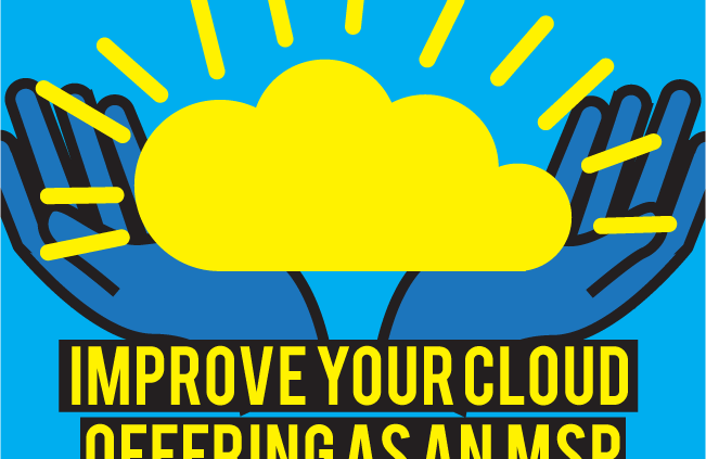 Today's Backup and Disaster Recovery Business Market and What Can MSPs Do to Improve their Cloud Service Offerings