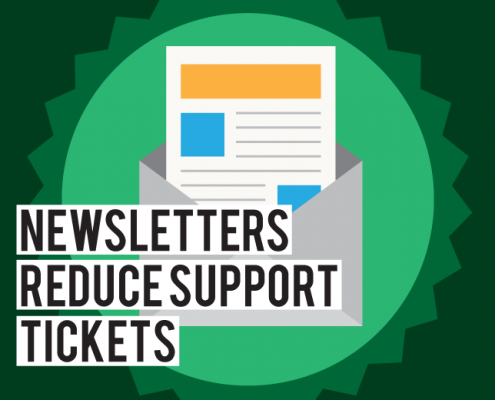 How Can Newsletters Help in Reducing Number of Support Tickets